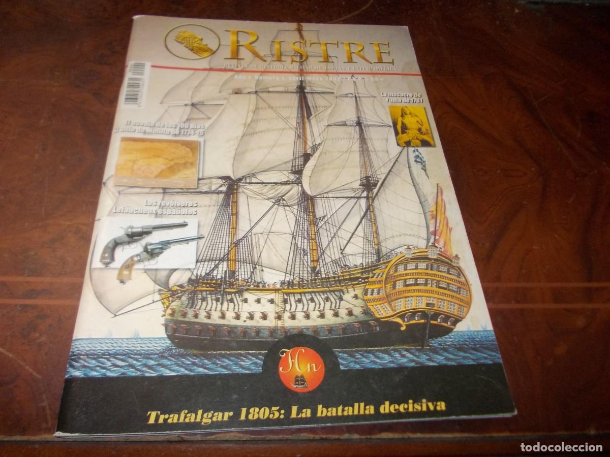 Militaria: Ristre. A&ntilde;o I n&ordm; 1 Abril-Mayo 2.002. Revista de Historia Militar de Espa&ntilde;a y Latinoam&eacute;rica.