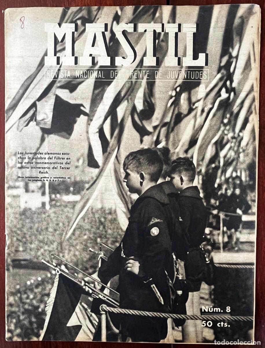Militaria: M&Aacute;STIL, A&ntilde;o II, n&ordm; 8 , Madrid, 15 DE FEBRERO DE 1941. Revista Nacional del Frente de Juventudes,. 24