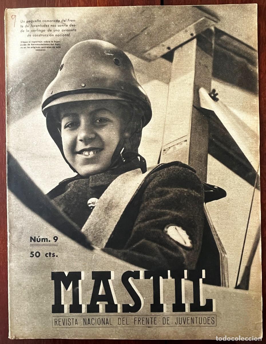 Militaria: M&Aacute;STIL, A&ntilde;o II, n&ordm; 9 , Madrid, 1 DE MARZO DE 1941. Revista Nacional del Frente de Juventudes,. 24 p&aacute;
