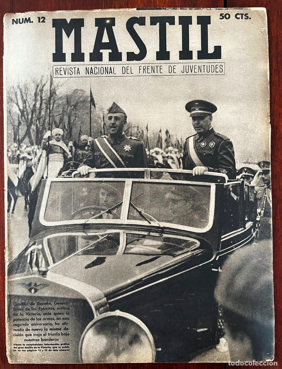 Militaria: M&Aacute;STIL, A&ntilde;o II, n&ordm; 12 , Madrid, 15 DE ABRIL DE 1941. Revista Nacional del Frente de Juventudes,. 24