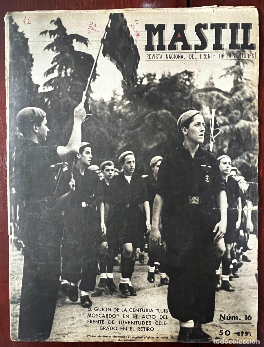 Militaria: M&Aacute;STIL, A&ntilde;o II, n&ordm; 16 , Madrid, 15 DE JUNIO DE 1941. Revista Nacional del Frente de Juventudes,. 24