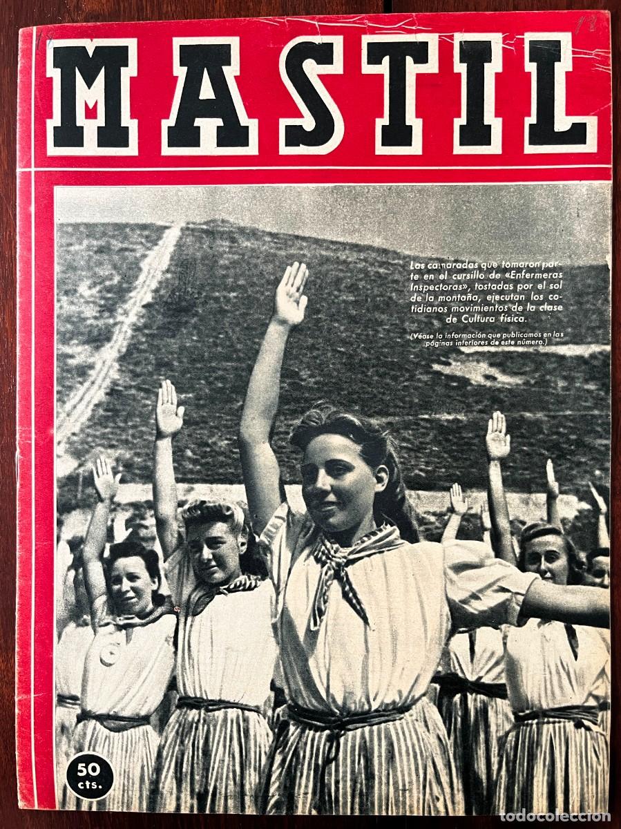 Militaria: M&Aacute;STIL, A&ntilde;o II, n&ordm; 18 , Madrid, 15 DE JULIO DE 1941. Revista Nacional del Frente de Juventudes,. 24