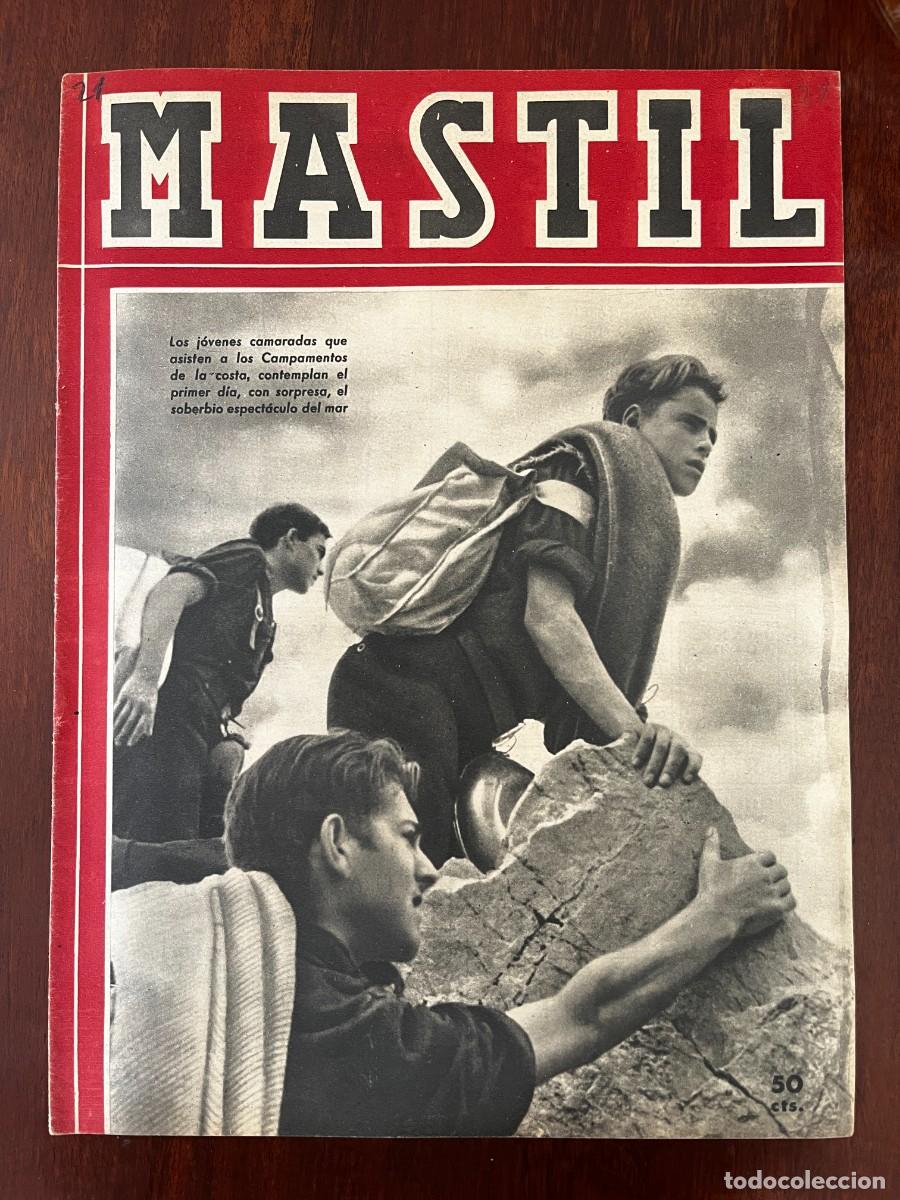 Militaria: MASTIL, A&ntilde;o II, n&ordm; 21 , Madrid, AGOSTO DE 1941. Revista Nacional del Frente de Juventudes,. 24 p&aacute;gin
