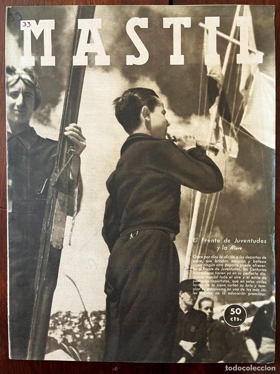 Militaria: MASTIL, A&ntilde;o III, n&ordm; 33 , Madrid, 1 de marzo de 1942. Revista Nacional del Frente de Juventudes,. 24