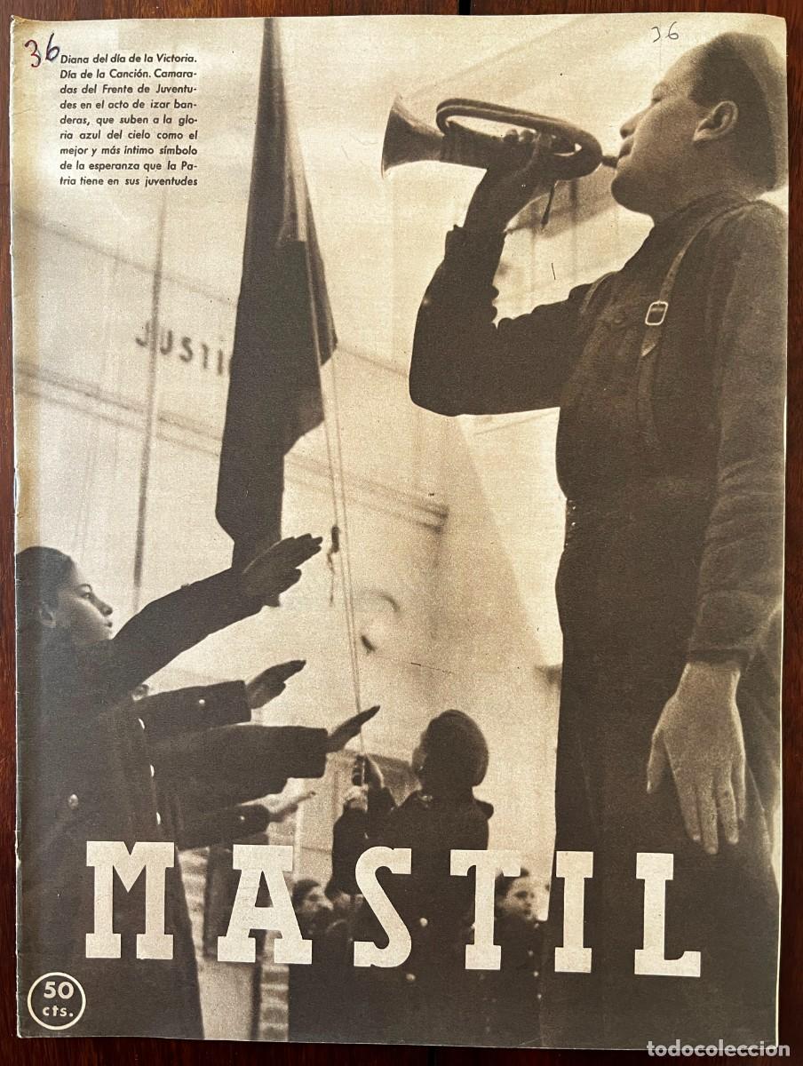 Militaria: MASTIL, A&ntilde;o III, n&ordm; 36 , Madrid, 15 de abril de 1942. Revista Nacional del Frente de Juventudes,. 24