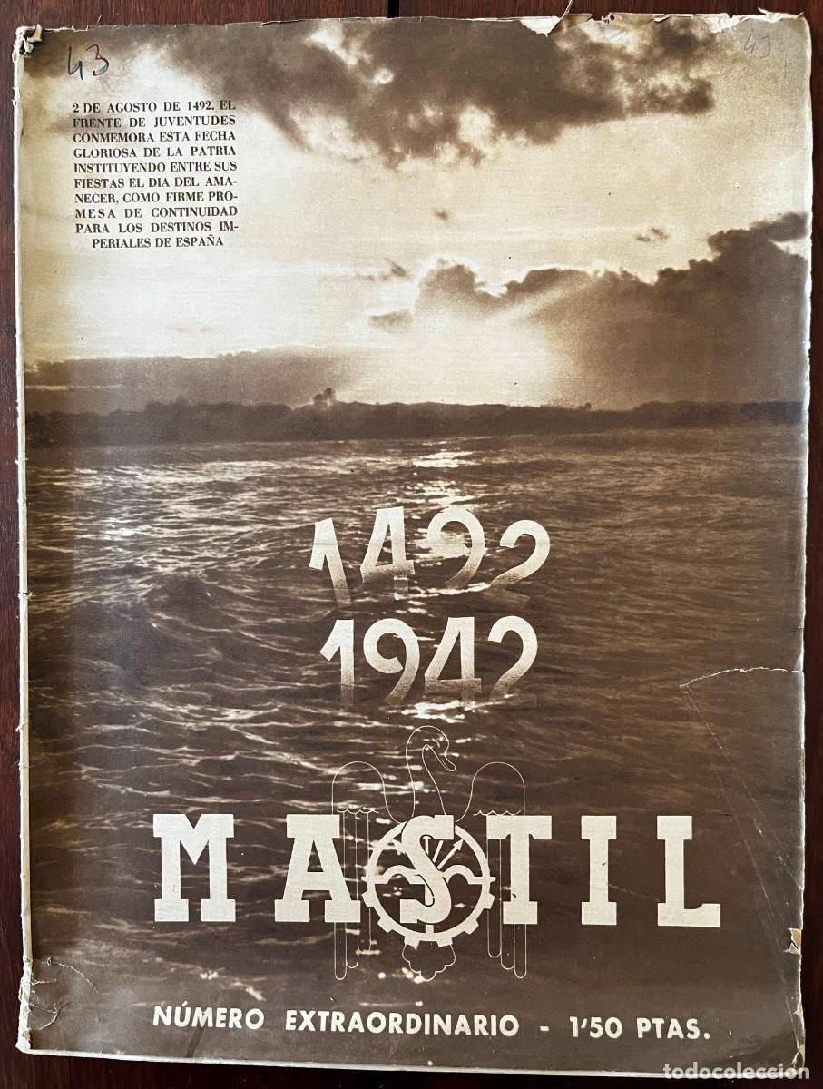 Militaria: MASTIL, A&ntilde;o III, n&ordm; 43, NUMERO EXTRAORDINARIO, Madrid, 1 de AGOSTO de 1942. Revista Nacional del Fre