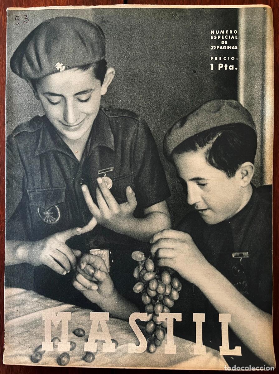 Militaria: MASTIL, A&ntilde;o IV, n&ordm; 53, Madrid, 1 de Enero de 1943. Revista Nacional del Frente de Juventudes,. 24 p&aacute;