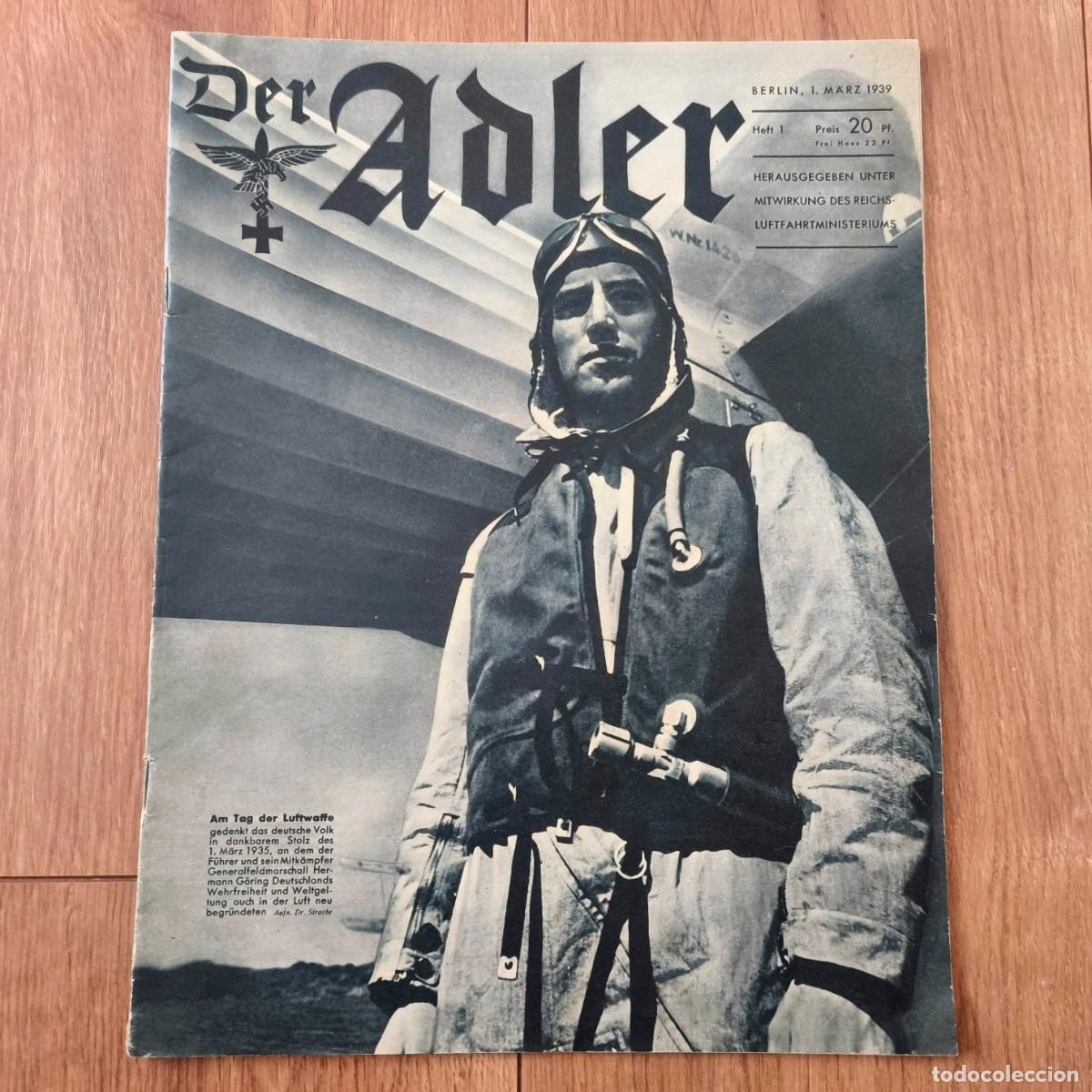Militaria: Revista Alemana Der Adler n&deg; 1 de 1939 Primer N&uacute;mero Publicado!! German Magazine Propaganda ww2 wwi