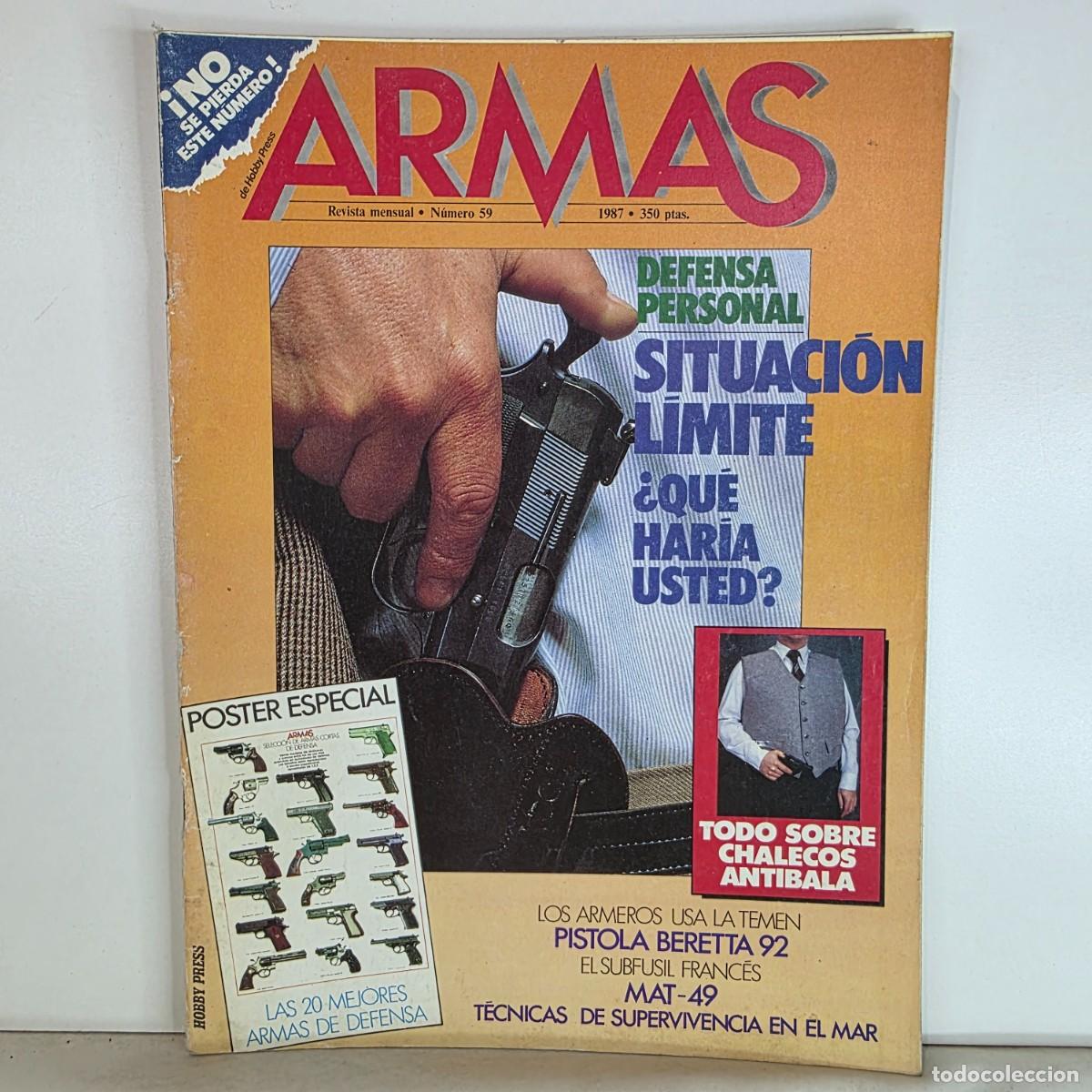 Militaria: Revista ARMAS n&ordm; 59 Abril 1987 Beretta 92 MAT-49 Chalecos antibala