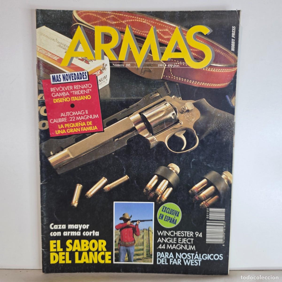 Militaria: Revista ARMAS n&ordm; 105 Febrero 1991 Revolver Renato Gamba Trident Automag II