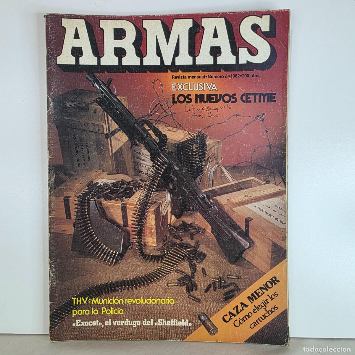 Militaria: Revista ARMAS n&ordm; 6 Noviembre 1982 CETME Fusiles Minie THV
