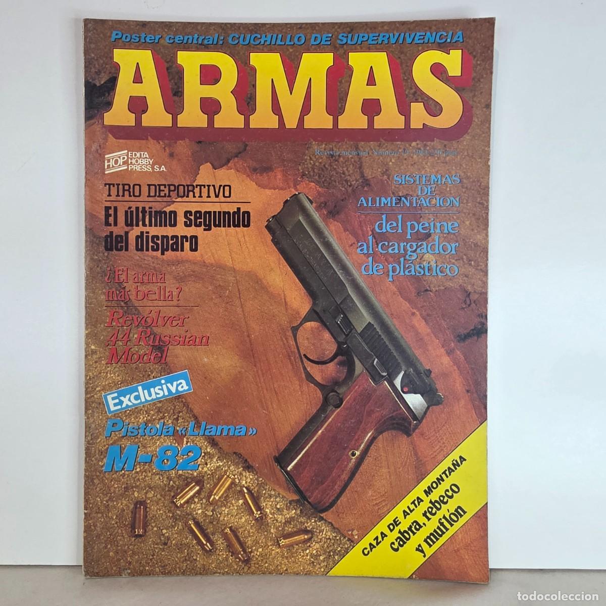Militaria: Revista ARMAS n&ordm; 19 Diciembre 1983 Pistola Llama M-82 Tiro Deportivo