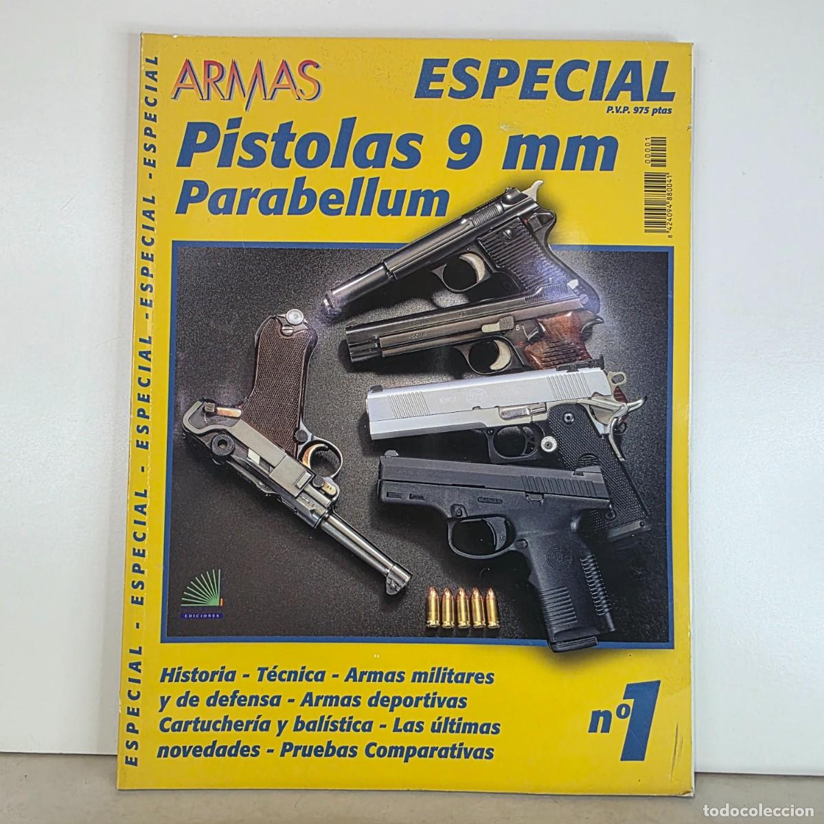 Militaria: Revista ARMAS Especial N&ordm;1 Pistolas 9 mm Parabellum Beretta Glock