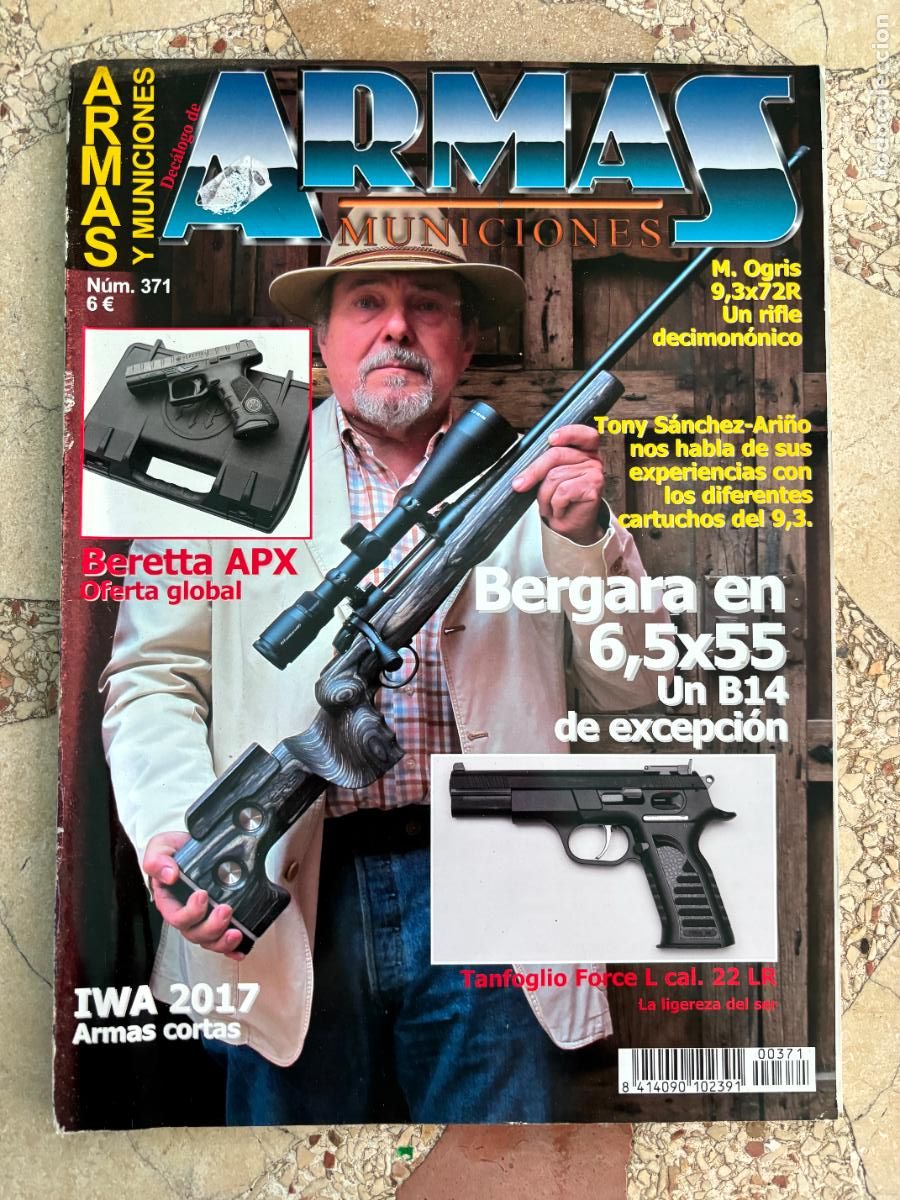 Militaria: ARMAS Y MUNICIONES N&ordm; 371. BERGARA 6,5X55. IWA 2017. BERETTA APX. M OGRIS 9,3