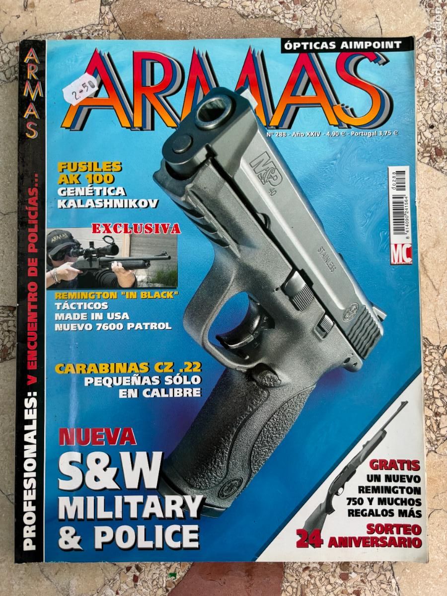 Militaria: ARMAS Y MUNICIONES N&ordm; 288. S&W MILITARY & POLICE. FUSIL AK 100. CARABINAS CZ.22. OPTICAS AIMPOINT.