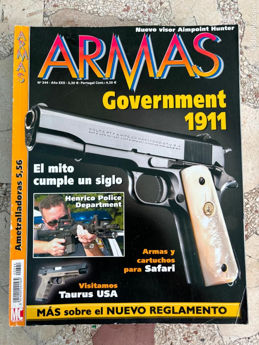Militaria: ARMAS Y MUNICIONES N&ordm; 344. TAURUS USA. GOVERNMENT 1911. HENRICO POLICE. AMETRALLADORA 5,56.