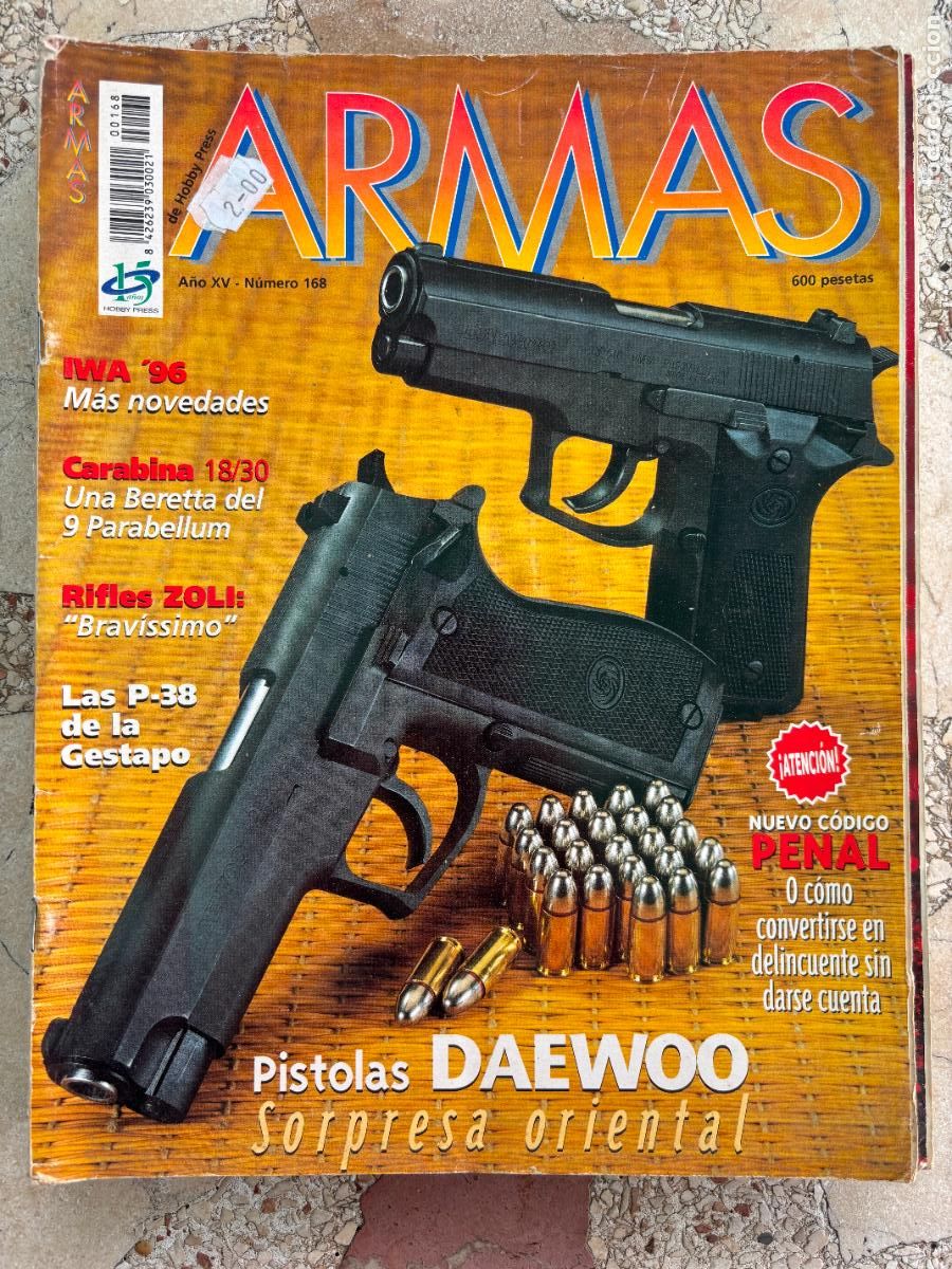 Militaria: ARMAS N&ordm; 168. PISTOLAS DAEWOO.RIFLES ZOLI. IWA 1996. CARABINA 18/30. P-38 DE LA GESTAPO.