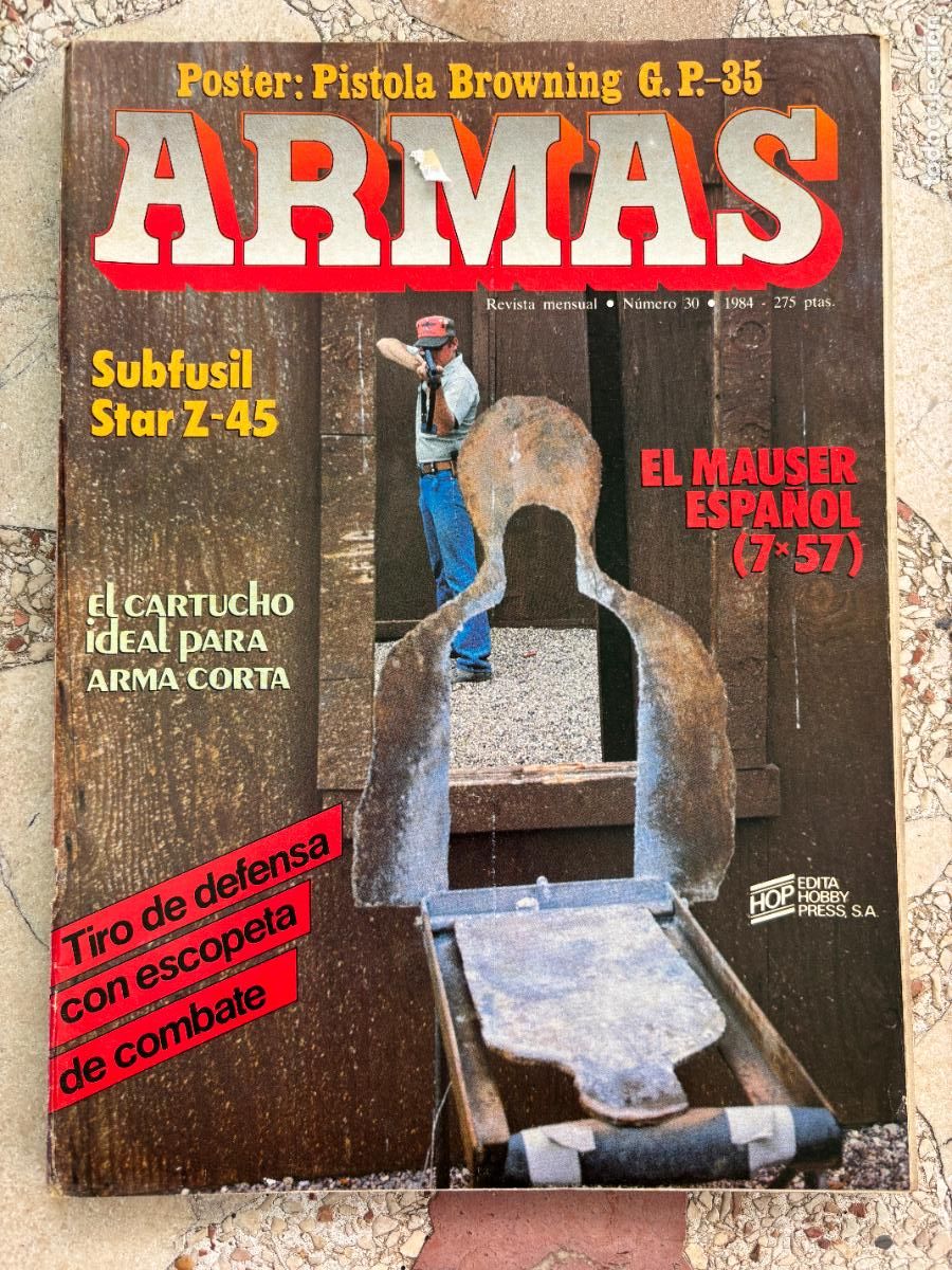 Militaria: ARMAS N&ordm; 30. MAUSER ESPA&Ntilde;OL 7X57. SUBFUSIL STAR Z-45. POSTER PISTOLA BROWNING GP-35.