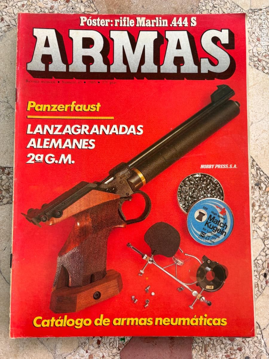 Militaria: ARMAS N&ordm; 43. PANZERFAUST. CAT&Aacute;LOGO ARMAS NEUM&Aacute;TICAS. POSTER RIFLE MARTLIN .444 S.
