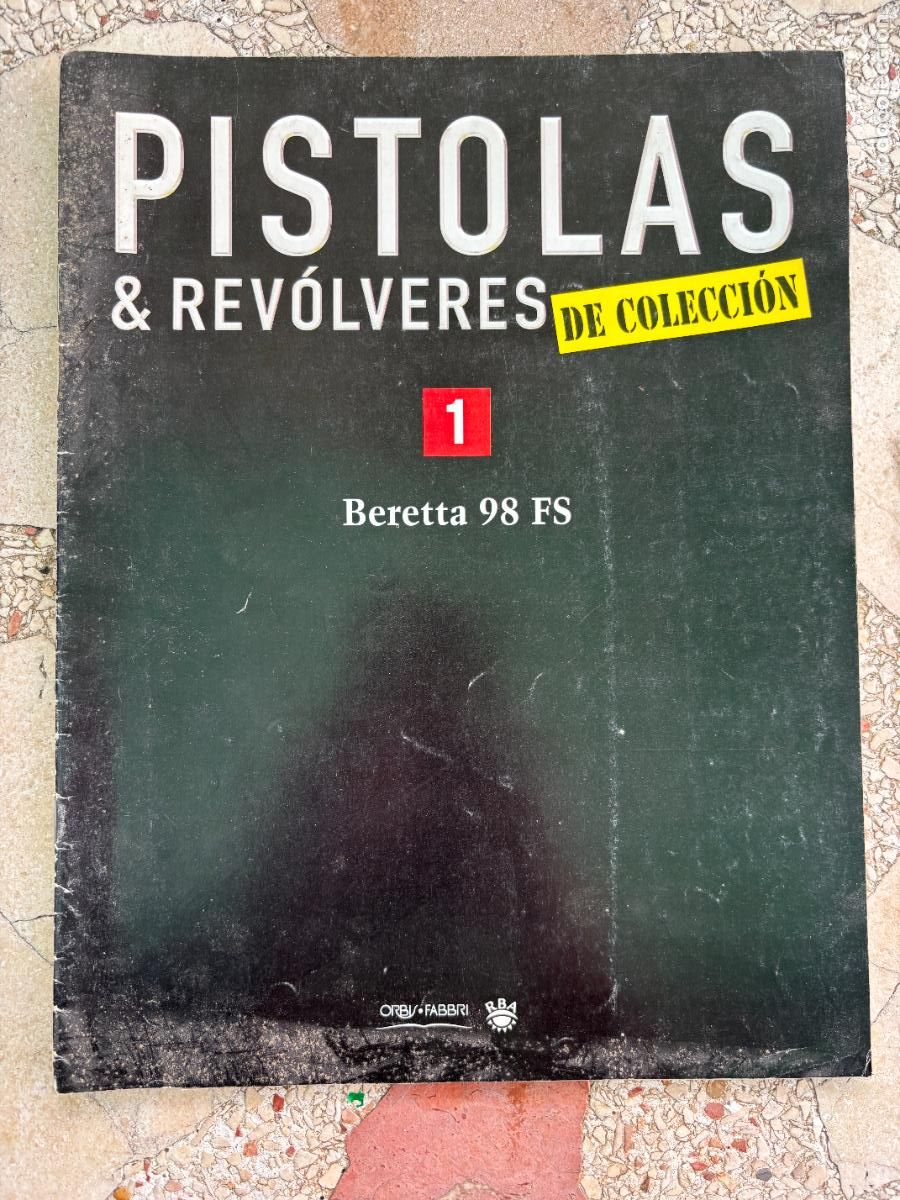 Militaria: PISTOLAS Y REV&Oacute;LVERES DE COLECCI&Oacute;N N&ordm; 1. BERETTA 98 FS.