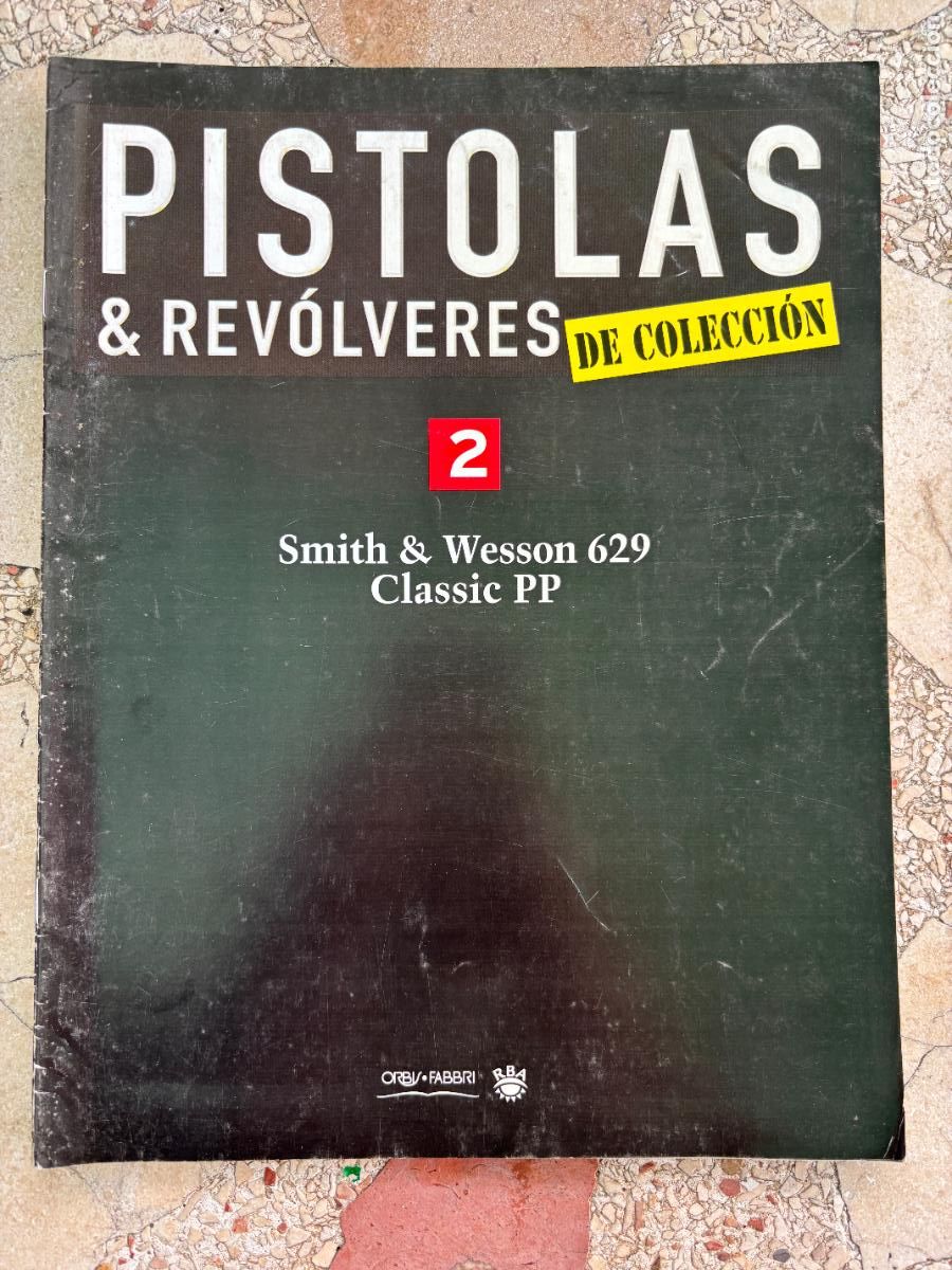 Militaria: PISTOLAS Y REV&Oacute;LVERES DE COLECCI&Oacute;N N&ordm; 2. SMITH & WESSON 629 CLASSIC PP.