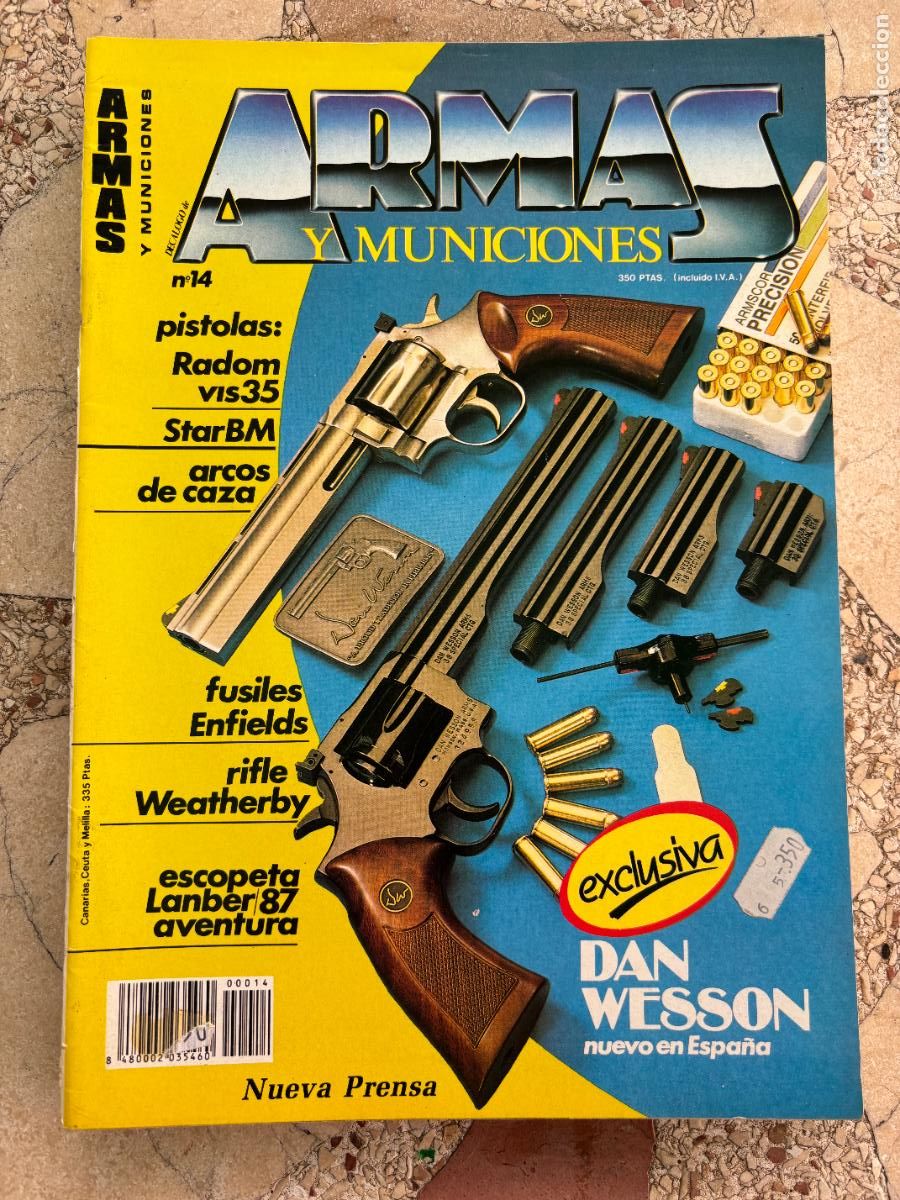 Militaria: ARMAS Y MUNICIONES N&ordm; 14. DAN WESSON. RIFLE WEATHERBY. ESCOPETA LANBER 87. RADOM VIS35.