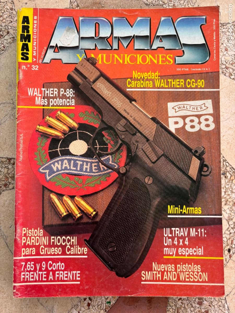 Militaria: ARMAS Y MUNICIONES N&ordm; 32. CARABINA WALTHER CG-90. PARDINI FIOCCHI. WALTHER P-88.