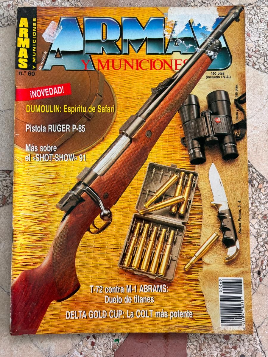 Militaria: ARMAS Y MUNICIONES N&ordm; 60. RUGER P-85. T-72 VS M-1 ABRAMS. DELTA GOLD CUP.