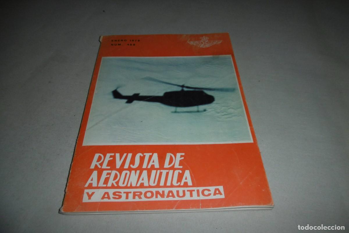 Militaria: REVISTA DE AERONAUTICA Y AUSTRONATICA N&ordm; 458 enero 1979