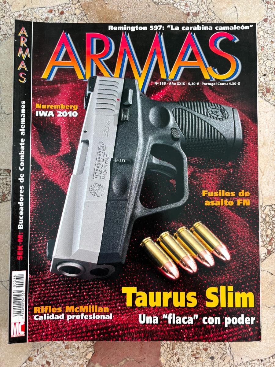 Militaria: ARMAS N&ordm; 335. TAURUS SLIM. FUSIL ASALTO FN. REMINGTON 597. SEK-M. RIFLES MCMILLAN.
