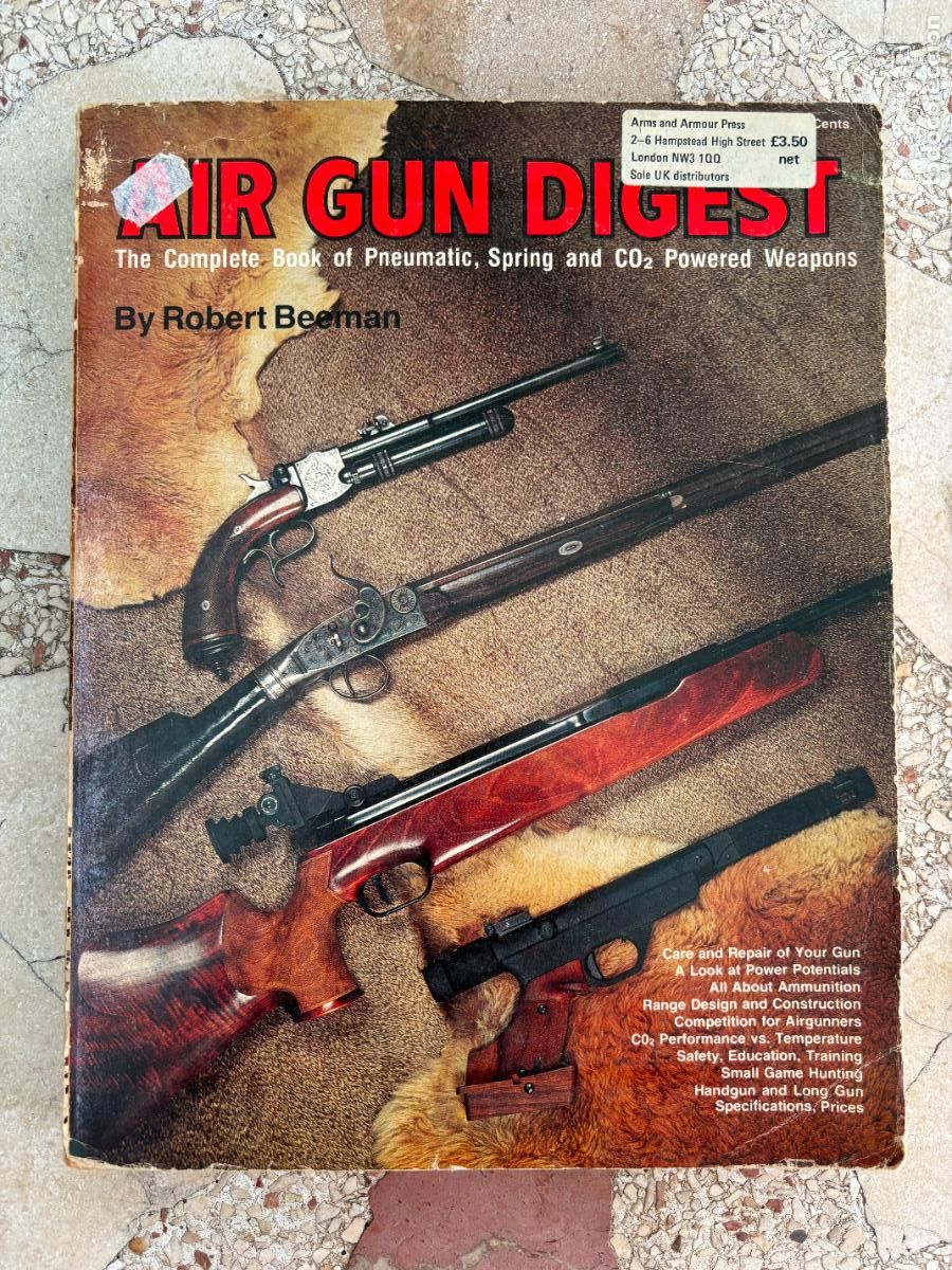 Militaria: AIR GUN DIGEST BY ROBERT BEEMAN. REPAIR YOUR GUN. PNEUMATIC, SPRING AND CO2 POWERED WEAPONS.