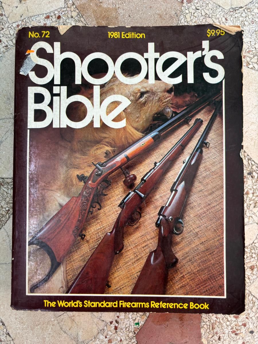 Militaria: SHOOTER'S BIBLE 1981 EDITION. SPECIFICATIONS ABOUT HANDGUNS, RIFLES, SHOTGUNS, BLACK POWDER.