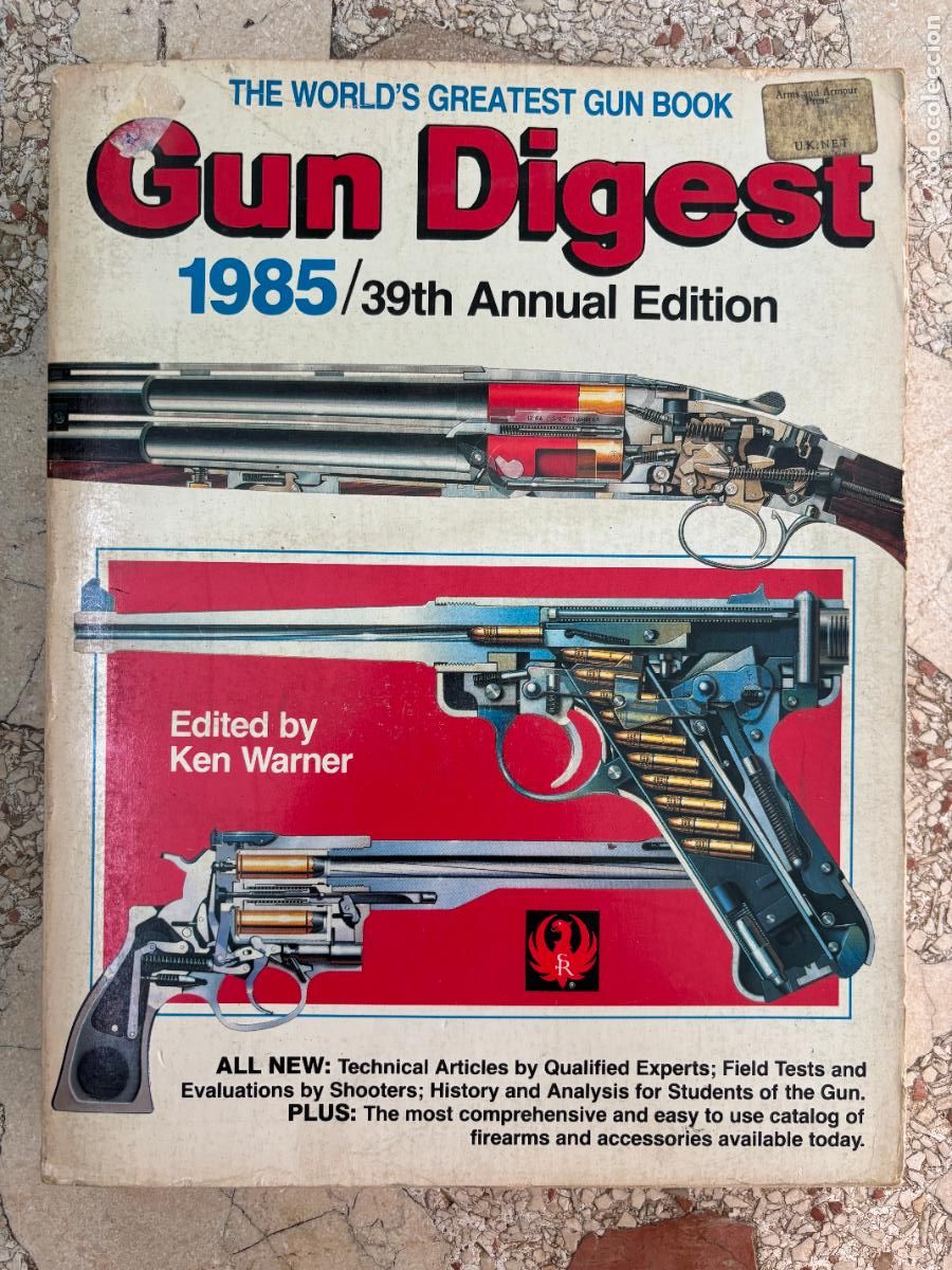Militaria: GUN DIGEST 1985 EDITION.TECHNICAL ARTICLES. FIELD TESTS.