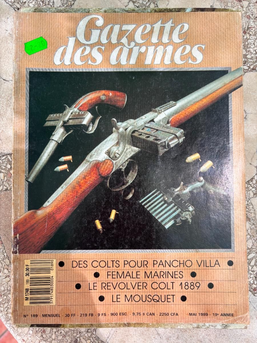 Militaria: GAZETTE DES ARMES N&ordm; 189 A&Ntilde;O 1989. DES COULTS POUR PANCHO VILLA. REVOLVER 1889. LE MOUSQUET.