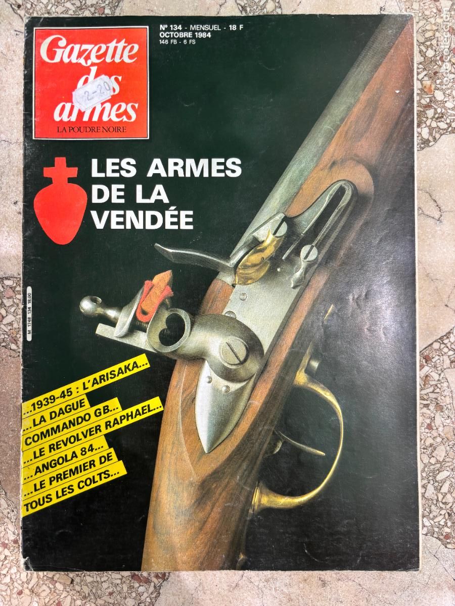 Militaria: GAZETTE DES ARMES N&ordm; 134 A&Ntilde;O 1984. REVOLVER RAPHAEL. COMMANDO GB. ANGOLA 84.