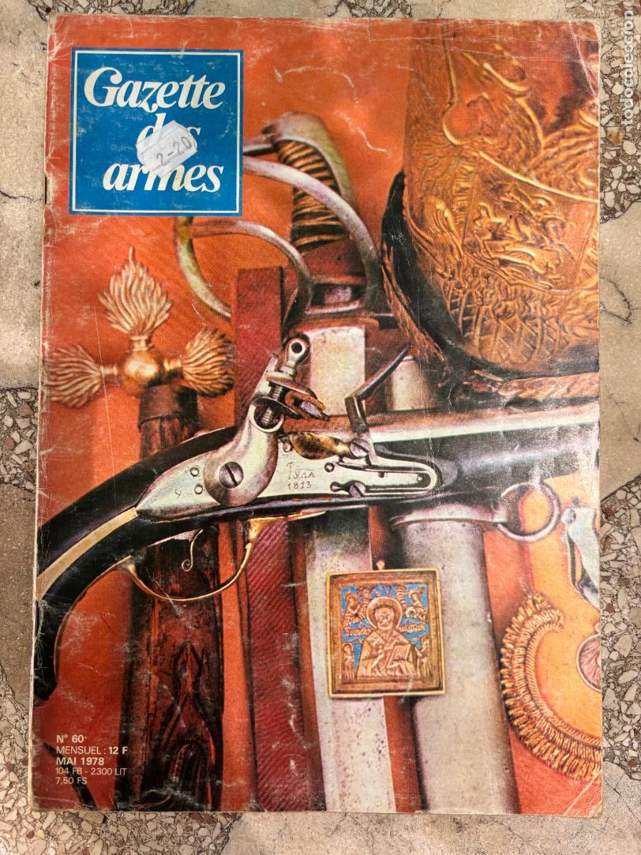 Militaria: GAZETTE DES ARMES N&ordm; 60 A&Ntilde;O 1978. WINCHESTER. STEYR. ENFIELD. MAHELY. ARMEE RUSSE 1815.