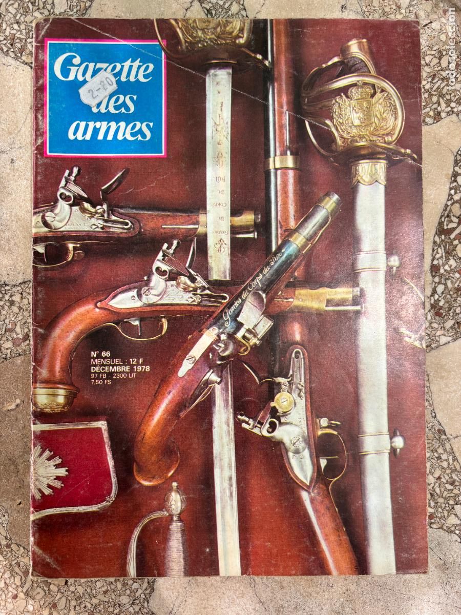 Militaria: GAZETTE DES ARMES N&ordm; 66 A&Ntilde;O 1978. COLT MODEL ACE. CROIX DU PM MAS 38.
