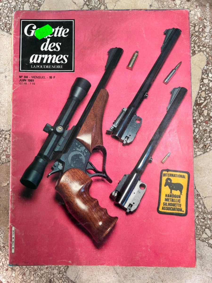 Militaria: GAZETTE DES ARMES N&ordm; 94 A&Ntilde;O 1981. PISTOLET CONTENDER. ARMES AZTEQUES. REVOLVER RIGDON.