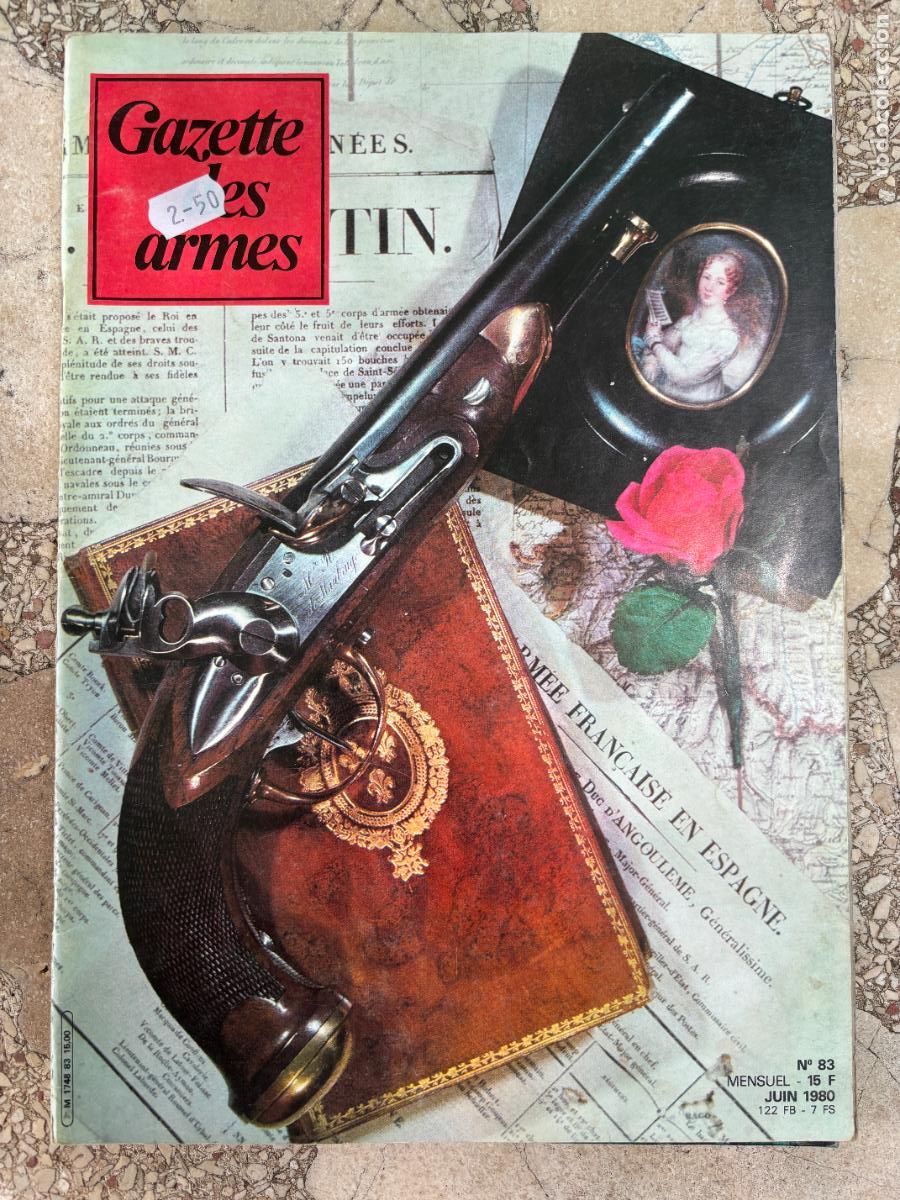 Militaria: GAZETTE DES ARMES N&ordm; 83 A&Ntilde;O 1980. MUSQUETON GASTINNE-RENETTE. M16. PISTOLET D'OFFICER 1816.