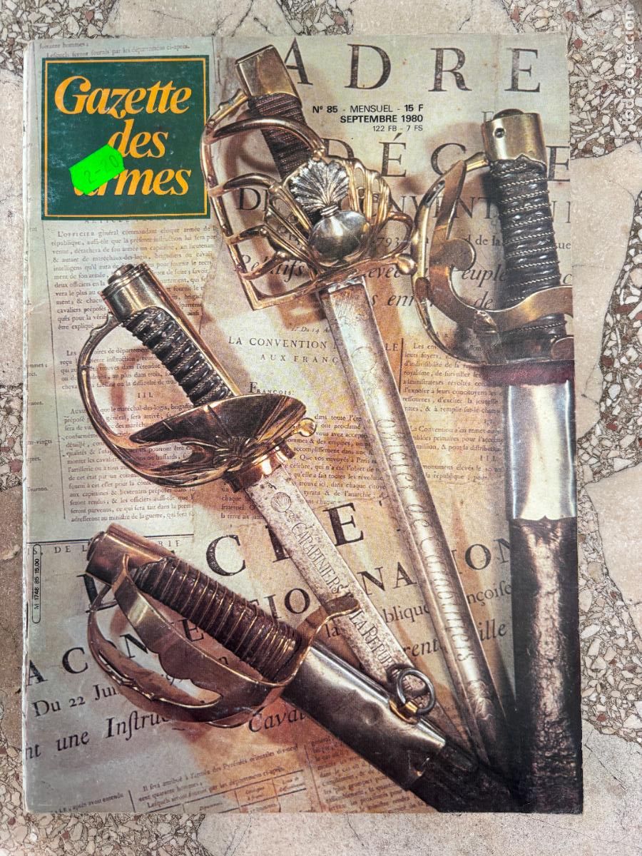 Militaria: GAZETTE DES ARMES N&ordm; 85 A&Ntilde;O 1980. CAVALLERIE MODELE 1777. FACHODA. FM BERTHIER 1908-1922.