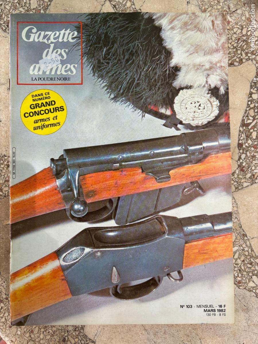 Militaria: GAZETTE DES ARMES N&ordm; 103 A&Ntilde;O 1982. ARMEMENT DES TROUPES BRITANNIQUES 1879-1902.