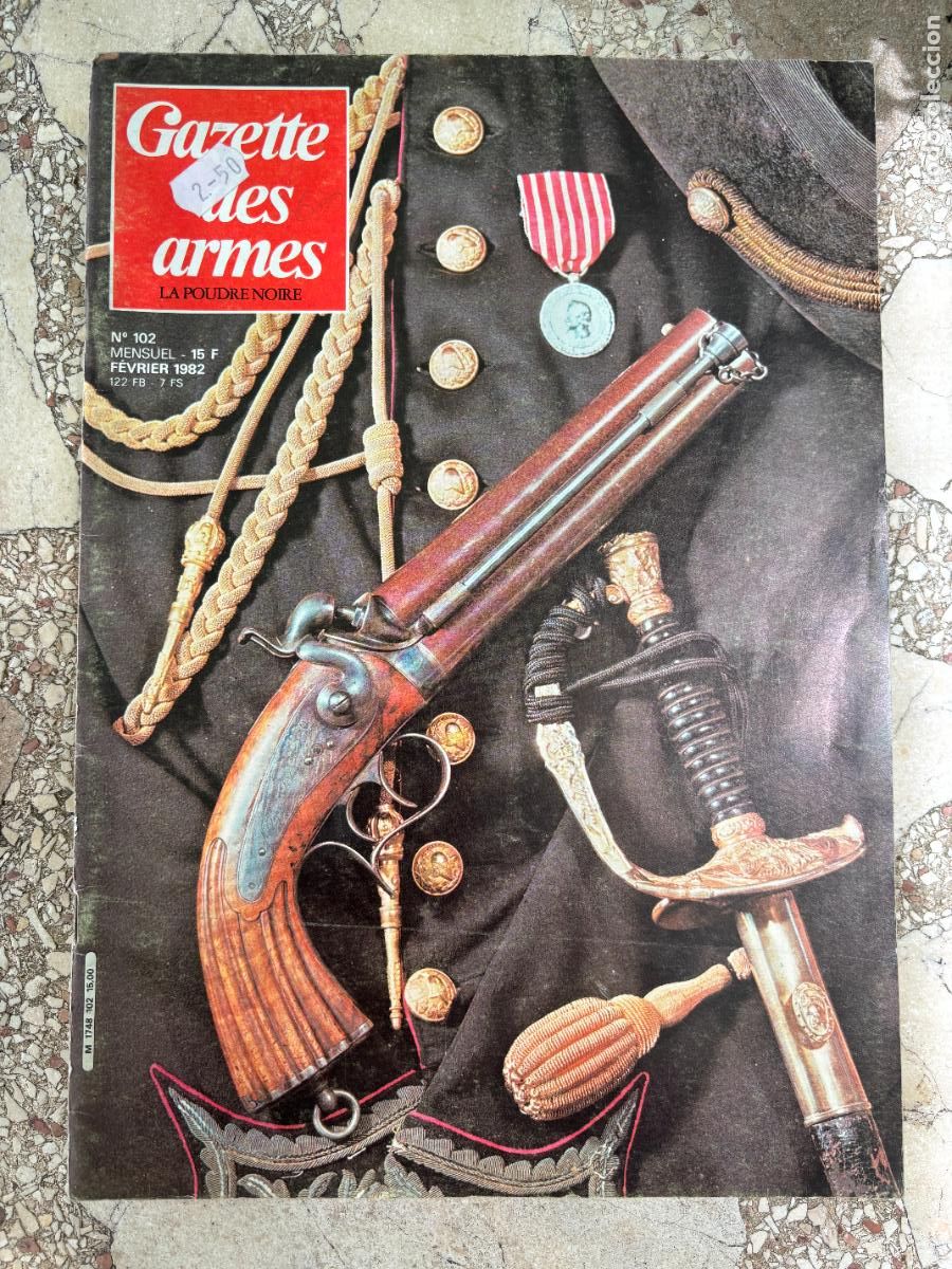 Militaria: GAZETTE DES ARMES N&ordm; 102 A&Ntilde;O 1982. PISTOLET MODEL 1855. MOUSQUETON DE BORD 1779.