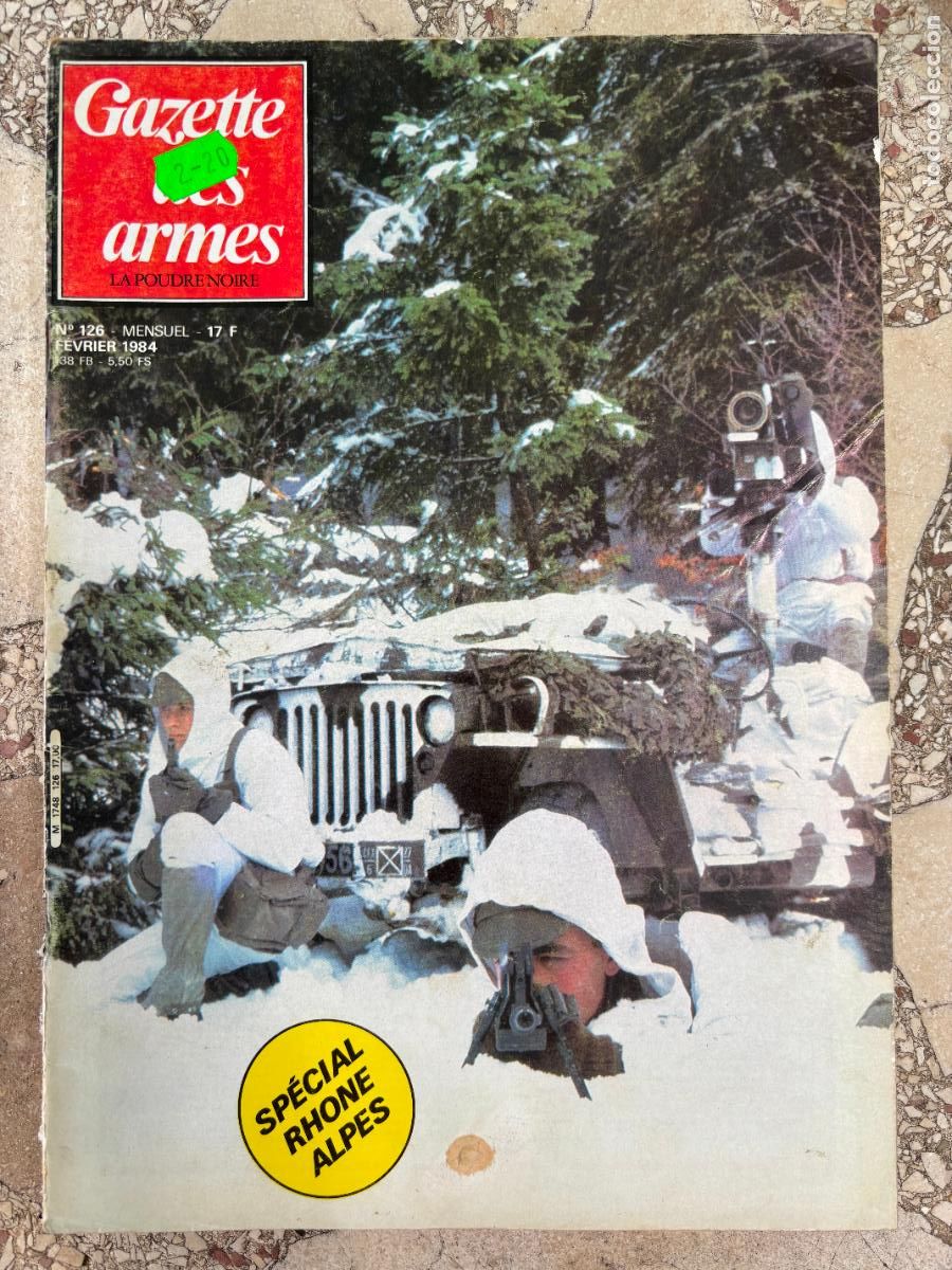 Militaria: GAZETTE DES ARMES N&ordm; 126 A&Ntilde;O 1984. SPECIAL RHONE ALPES. BATAILLE DE SAVORE 1940-45.