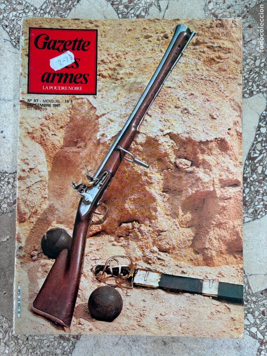 Militaria: GAZETTE DES ARMES N&ordm; 97 A&Ntilde;O 1981. PISTOLETS MITRAILLEURS BRESILIENS. MOUSQUETON BROWN BESS.