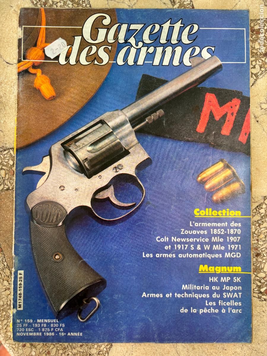 Militaria: GAZETTE DES ARMES N&ordm; 159 A&Ntilde;O 1986. ZOUAVES 1852-1870. COLT NEWSERVICE MLE. HK MP 5K. MGD.