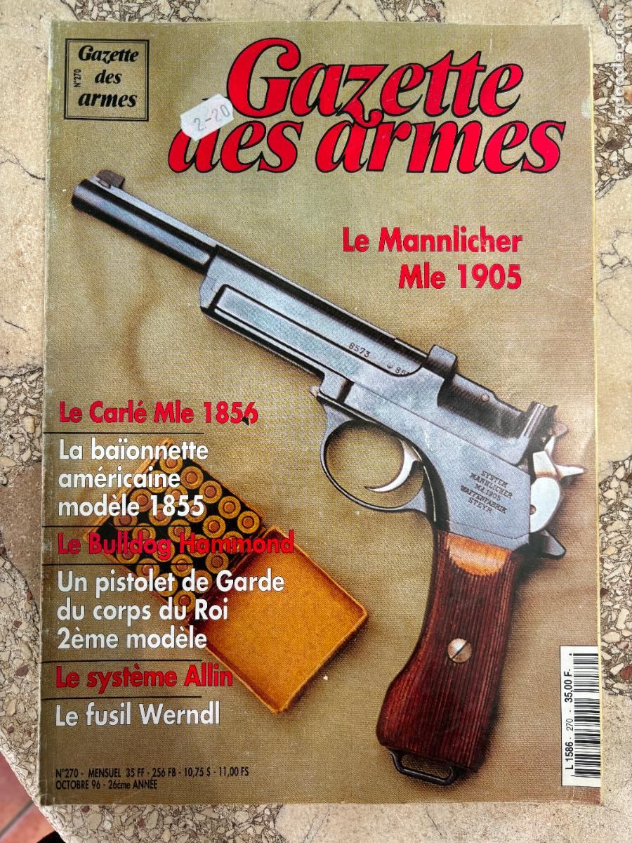 Militaria: GAZETTE DES ARMES N&ordm; 270 A&Ntilde;O 1996. CARLE MLE 1856. BULLDOG HAMMOND. FUSIL WENDL.