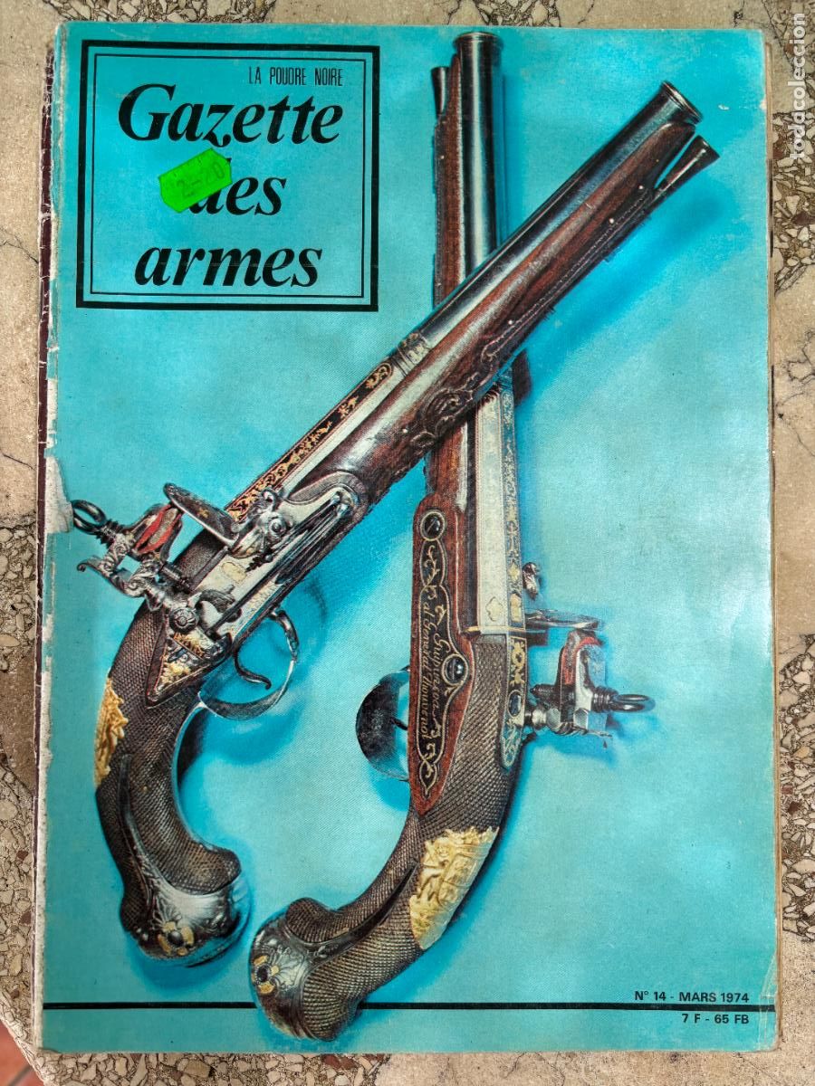 Militaria: GAZETTE DES ARMES N&ordm; 14A&Ntilde;O 1974. CHARLES HAREHAD. LEE ENFIELD AU COMBAT. BAIONNETTE A DOUILLE.