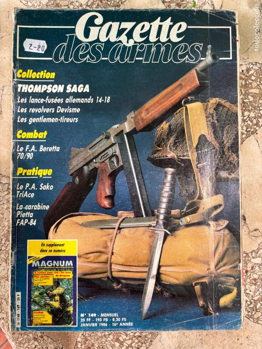 Militaria: GAZETTE DES ARMES N&ordm; 149. A&Ntilde;O 1986. CARABINE PIETTA FAP-84. FA BERETTA 70/90. THOMPSON SAGA.