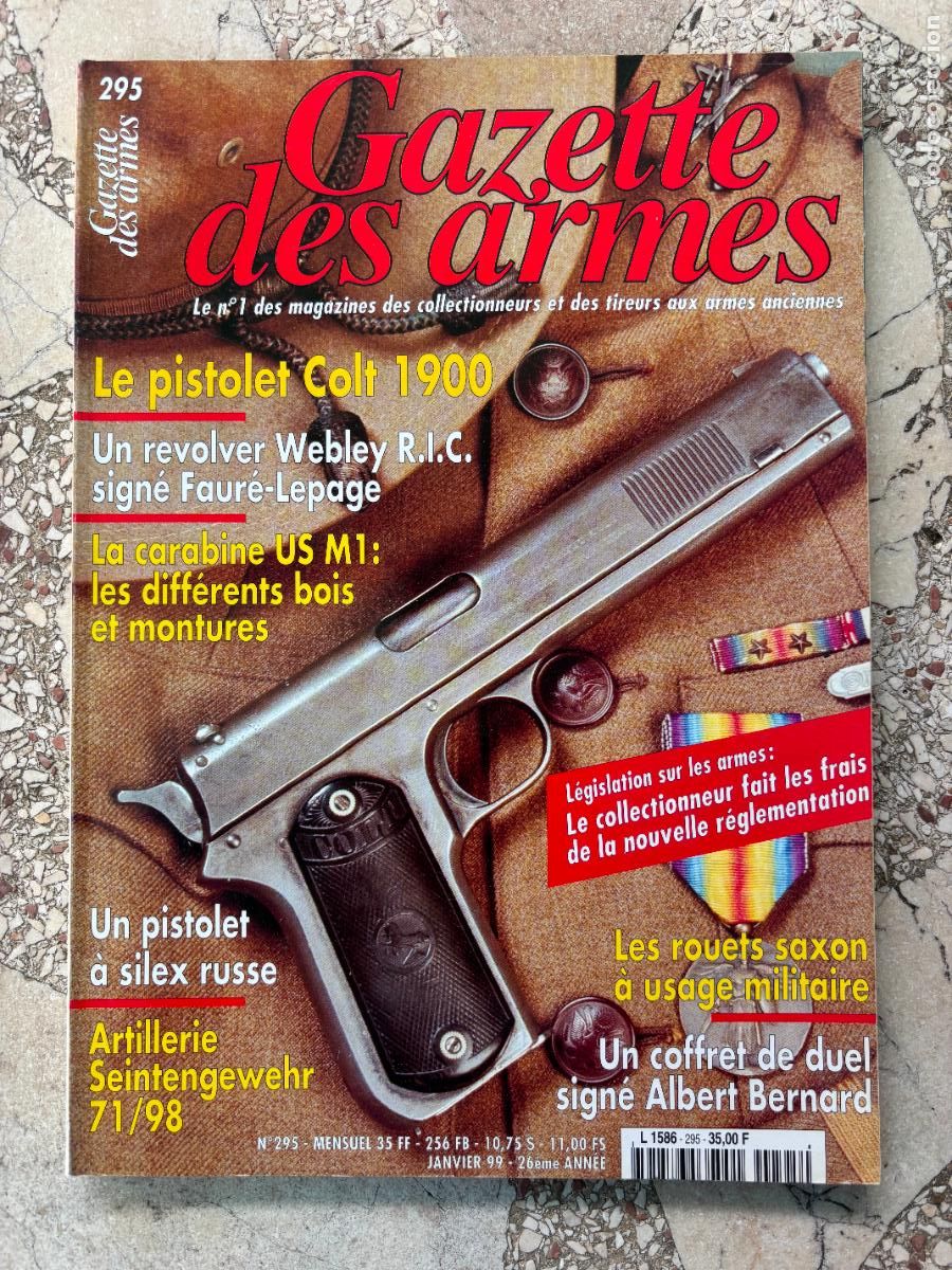 Militaria: GAZETTE DES ARMES VOLUME N&ordm; 295 A&Ntilde;O 1998. PISTOLET COLT 1900. CARABINE US M1. REVOLVER WEBLEY.
