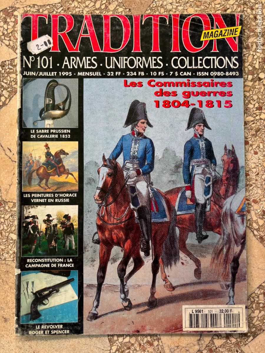 Militaria: TRADITION MAGAZINE N&ordm; 101 A&Ntilde;O 1995. COMISSAIRES DE GUERRES 1804-1815. SABRE PRUSSIEN 1852.